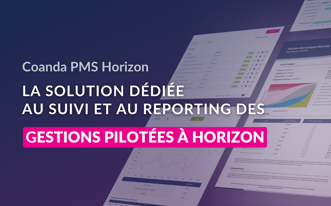 Lancement de Coanda PMS Horizon : l’outil de calcul dédié aux gestions pilotées à horizon